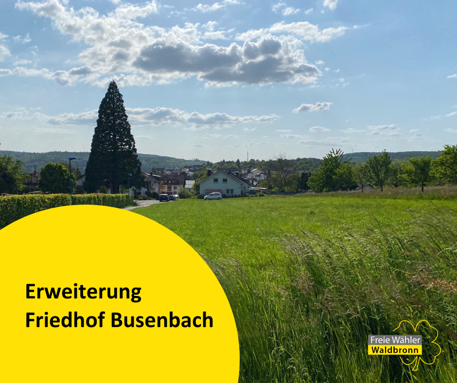 Bebauungsplan „Friedhofserweiterung Busenbach“ als Satzung beschlossen